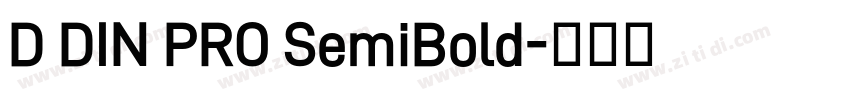 D DIN PRO SemiBold字体转换